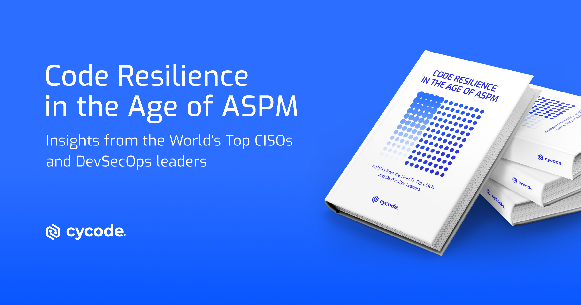 Cycode - CODE RESILIENCE IN THE AGE OF ASPM - OG